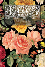 Load image into Gallery viewer, Iron Orchid Designs Decor Transfer By Any Other Name